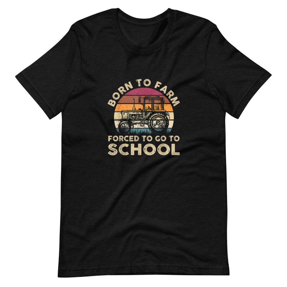 Born To Farm Made To School Tee Shirt (6149715394715)
