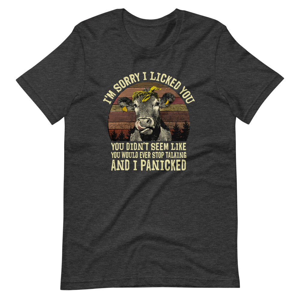 Sorry I Licked You Tee Shirt (6149682233499)
