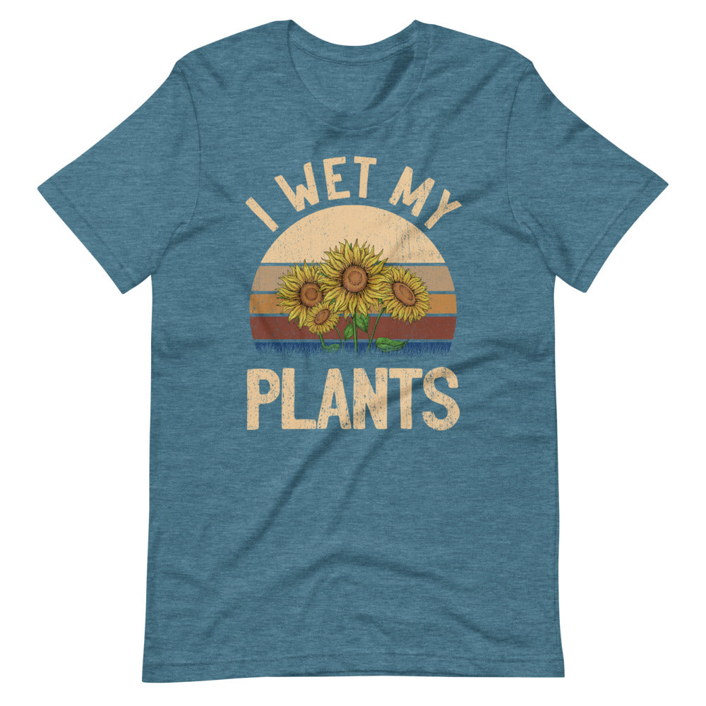 I Wet My Plants Tee Shirt (6149702418587)