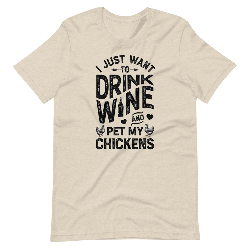 Drink Wine And Pet My Chickens Tee Shirt (6161936416923)