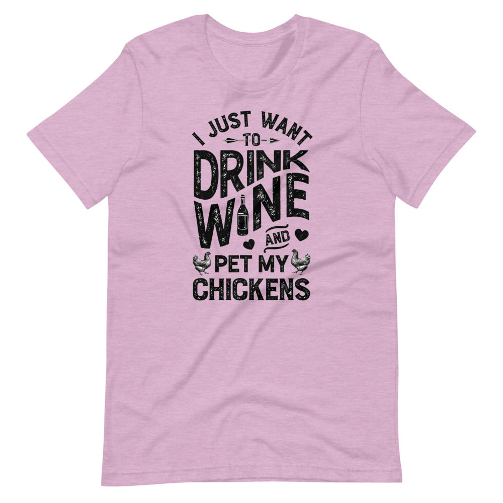 Drink Wine And Pet My Chickens Tee Shirt (6161936416923)