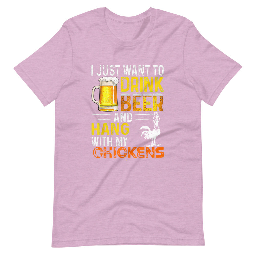 I Just Want To Drink Beer & Hang W My Chickens Tee Shirt (6164957954203)