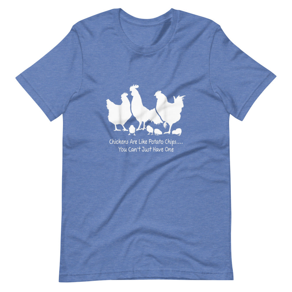 Chickens Are Like Potato Chips Tee Shirt (6149718179995)