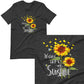 You Are My Sunshine Sunflower T-shirt