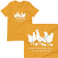 Chickens Are Like Potato Chips T-shirt