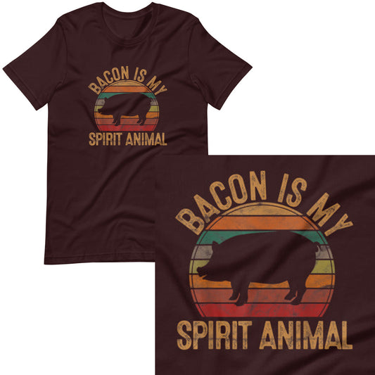 Bacon Is My Spirit Animal T-shirt
