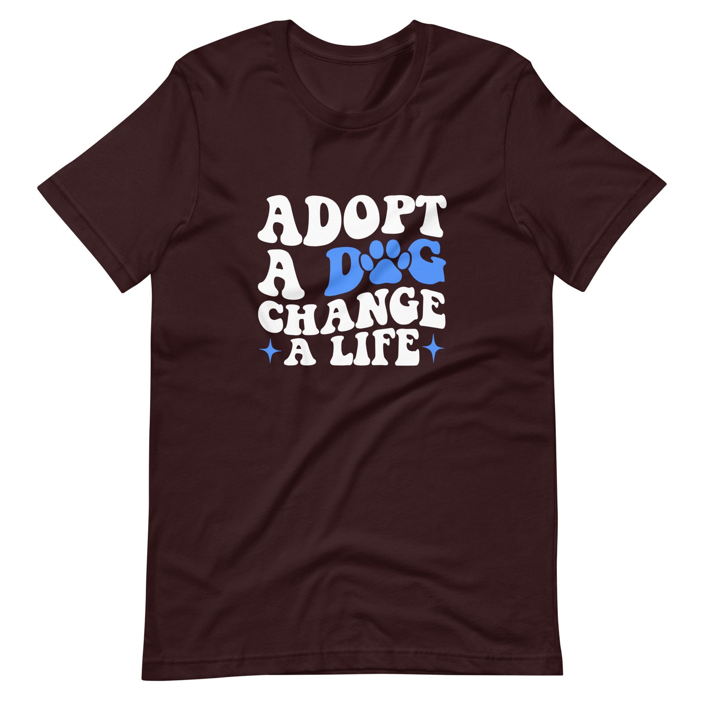 Adopt a dog change a life T-shirt
