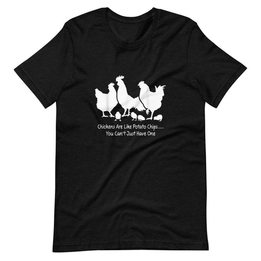 Chickens Are Like Potato Chips Tee Shirt (6149718179995)
