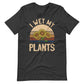 I Wet My Plants Tee Shirt (6149702418587)