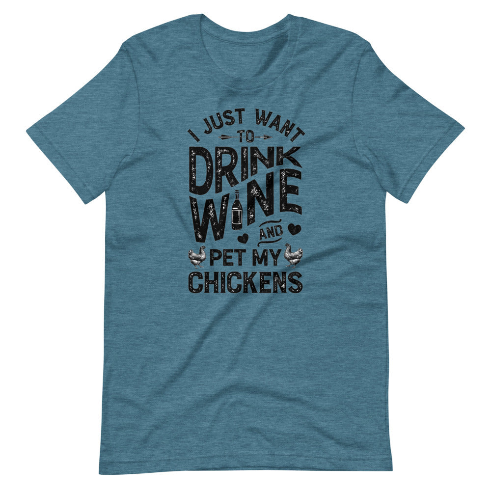 Drink Wine And Pet My Chickens Tee Shirt (6161936416923)