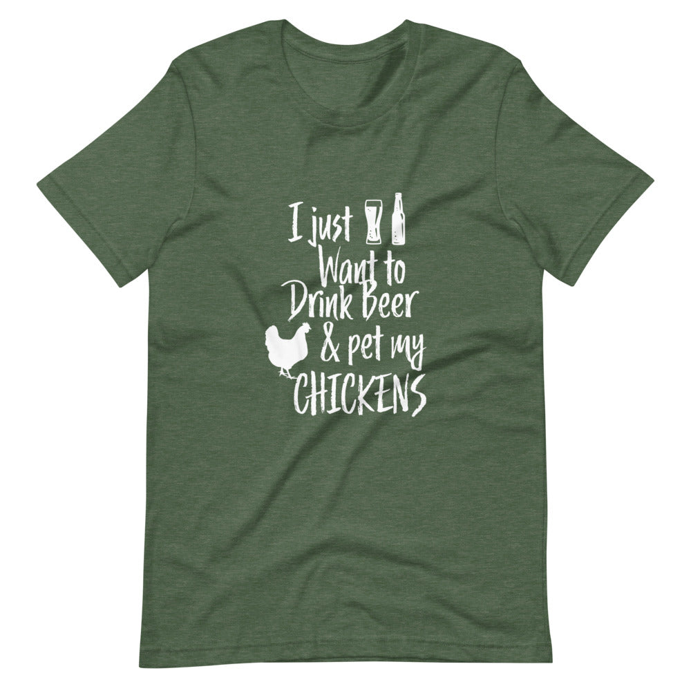 I just want to drink beer and pet my CHICKENS Tee Shirt (6166934323355)